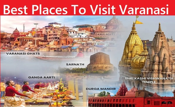 Places To Visit Varanasi