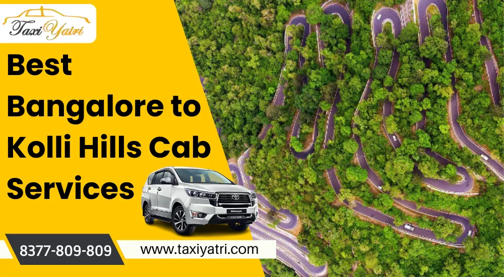 Bangalore to Kolli Hills