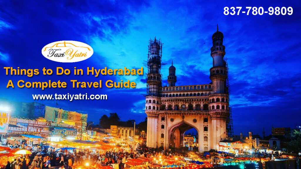 Things to Do in Hyderabad - A Complete Travel Guide