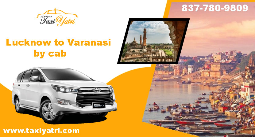 Lucknow to Varanasi by cab