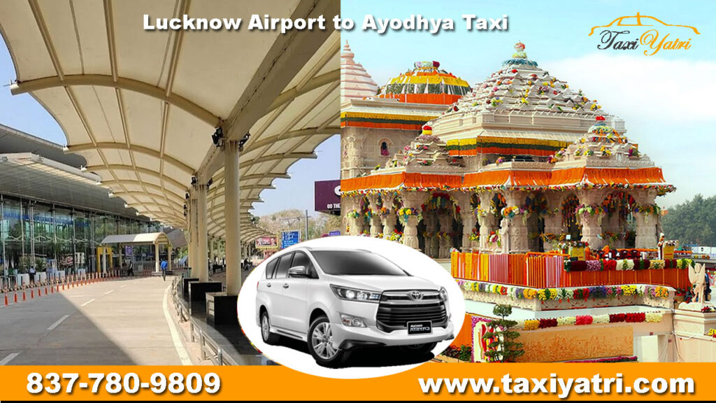 Lucknow Airport to Ayodhya Taxi