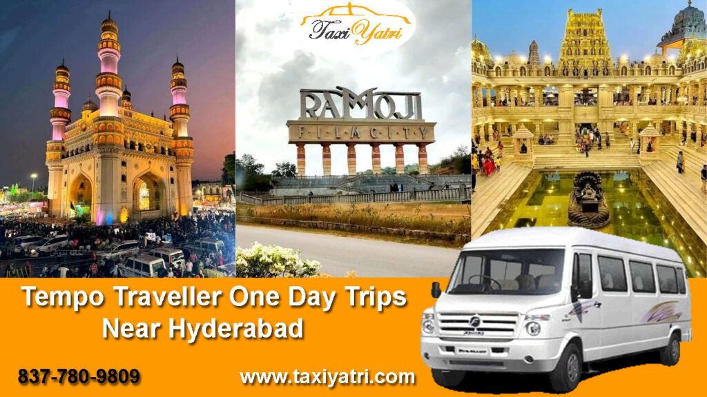Tempo Traveller One Day Trips Near Hyderabad