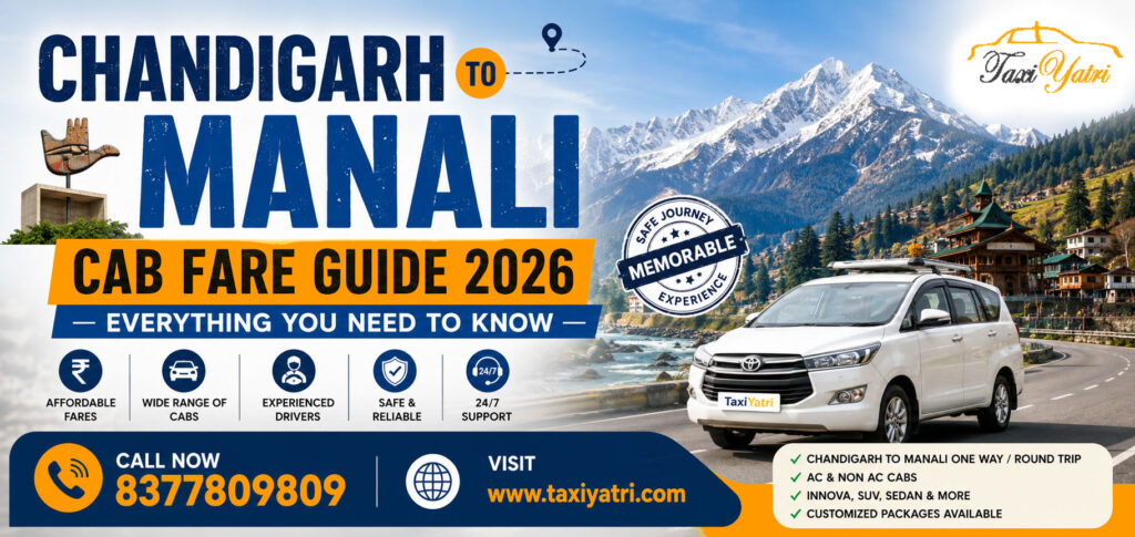 Chandigarh to Manali Cab Fare Guide