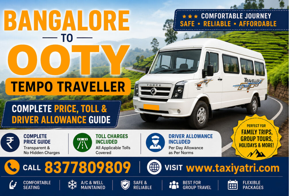 Bangalore to Ooty Tempo Traveller Fare Guide