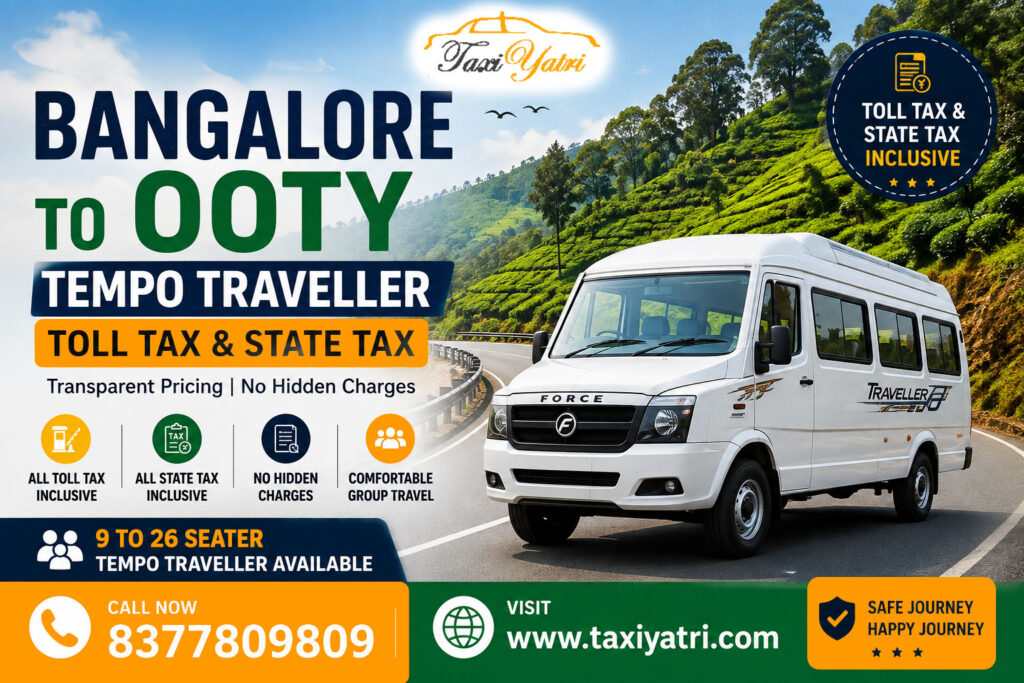 Bangalore to Ooty Tempo Traveller Toll Tax State Tax Charges