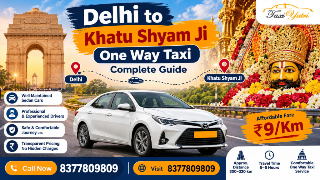 Delhi to Khatu Shyam Ji One Way Taxi