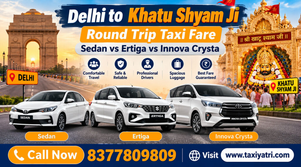 Delhi to Khatu Shyam Ji Round Trip Taxi Fare